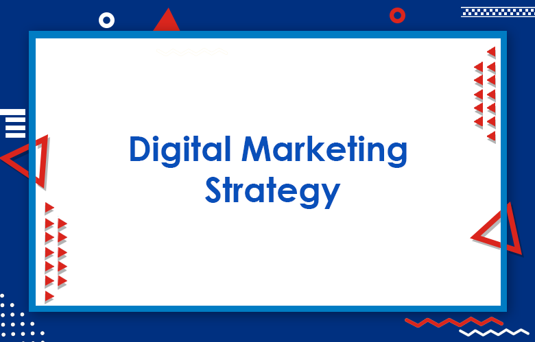 Digital Marketing : Guide To Digital Marketing Strategy 2024