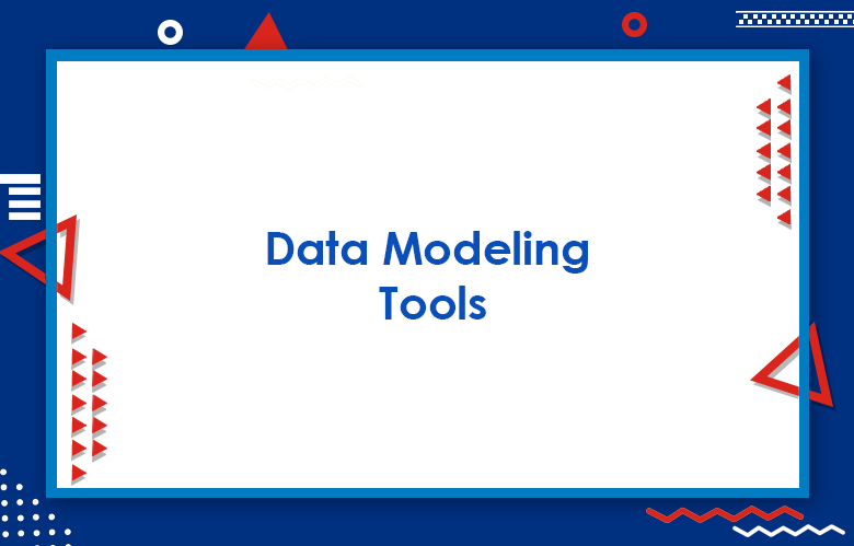 Data Modeling Tools