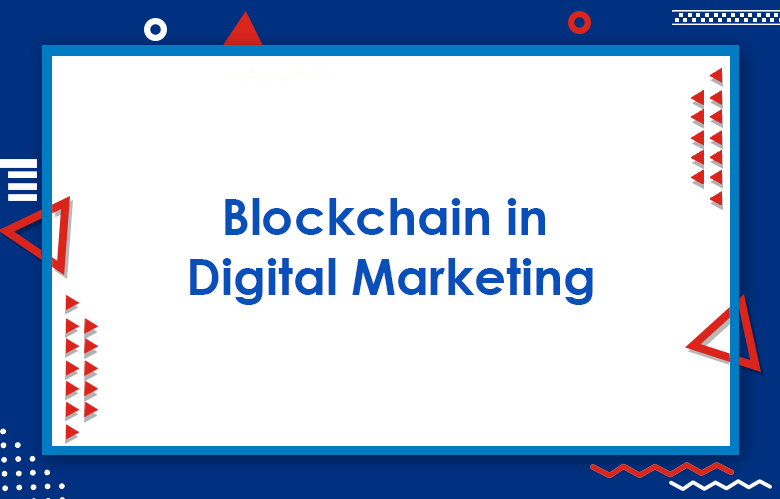Blockchain In Digital Marketing