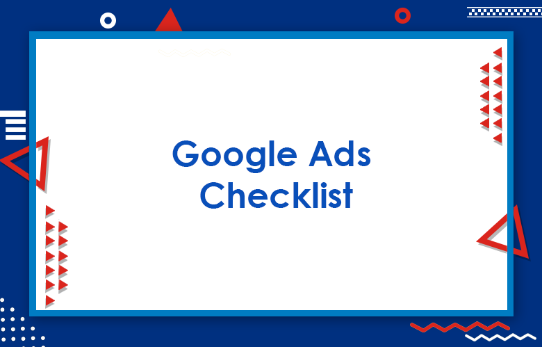 Google Ads Checklist