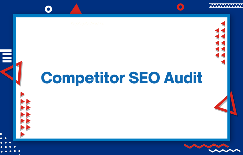 Competitor SEO Audit