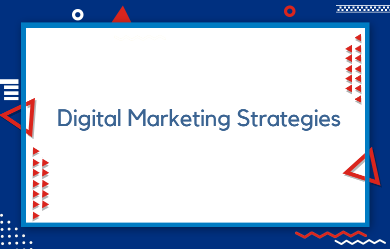 Digital Marketing Strategies