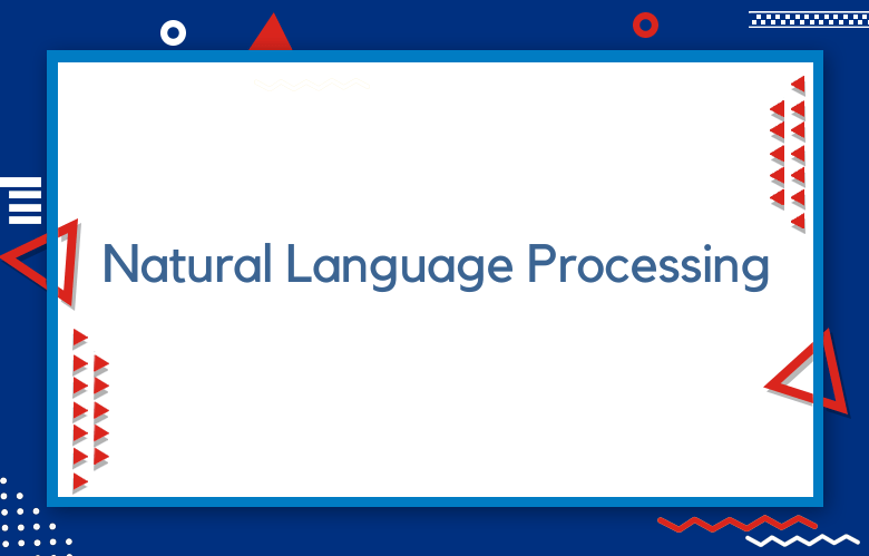 How To Use Natural Language Processing For Marketing Analytics