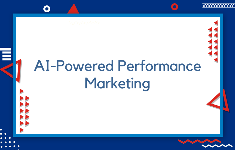 AI-Powered Performance Marketing