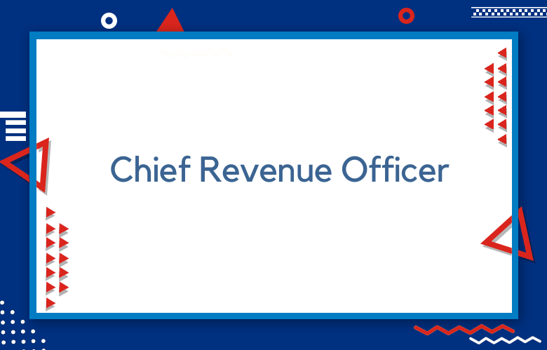 Chief Revenue Officer