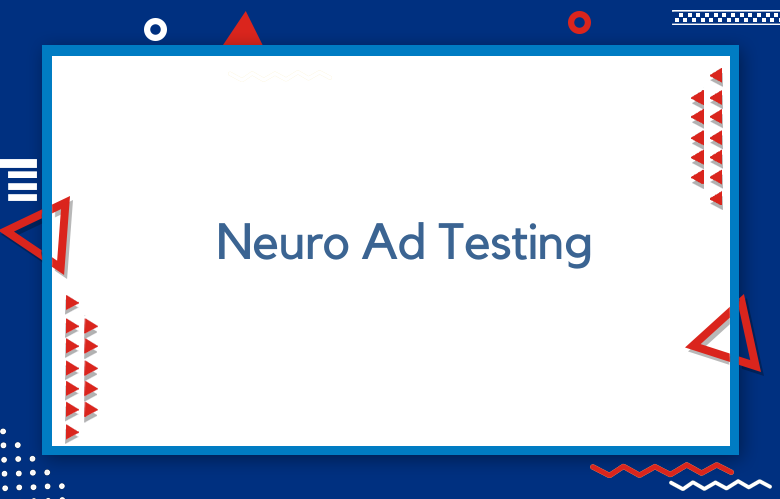 Neuro Ad Testing