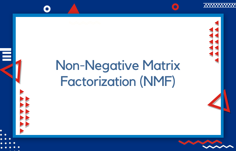 Non-Negative Matrix Factorization (NMF) For Marketing: Applications