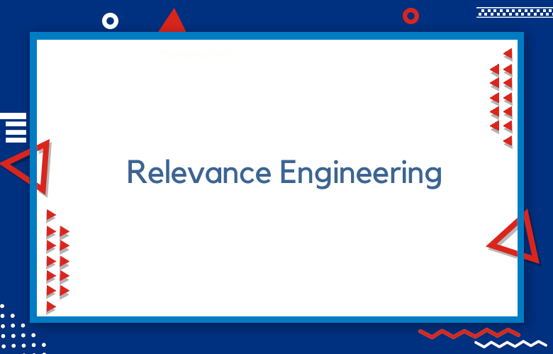 Relevance Engineering