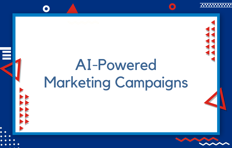 AI-Powered Marketing Campaigns