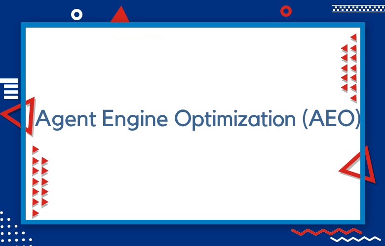 Agent Engine Optimization (AEO)